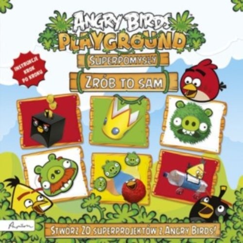 okładka Angry Birds Playground Superpomysły Zrób to sam książka