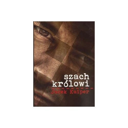 okładka Szach królowi książka | Kaiper Jacek