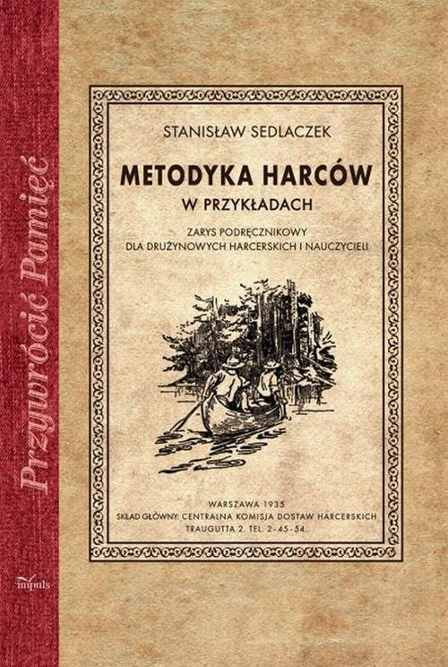 okładka Metodyka harców w przykładach książka | Stanisław Sedlaczek