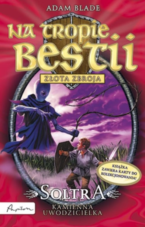 okładka Na tropie bestii Złota zbroja Soltra kamienna czarodziejka książka | Adam Blade