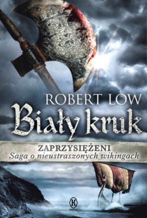 okładka Zaprzysiężeni Biały kruk książka | Low Robert