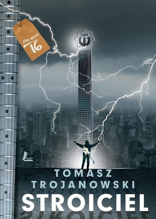 okładka Stroiciel książka | Tomasz Trojanowski