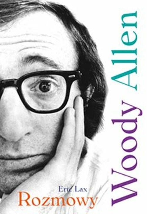okładka Woody Allen Rozmowy książka | Eric Lax