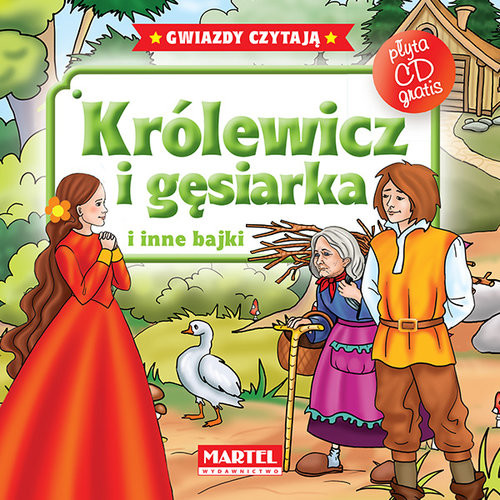 okładka Królewicz i gęsiarka i inne bajki + CD książka