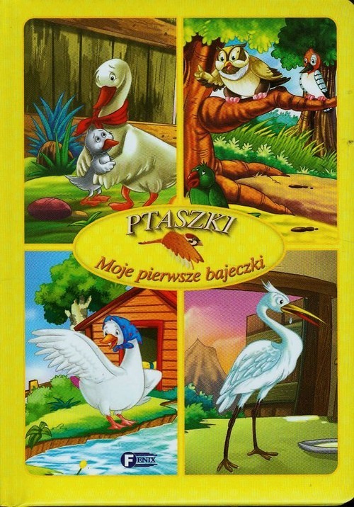 okładka Moje pierwsze bajeczki Ptaszki książka