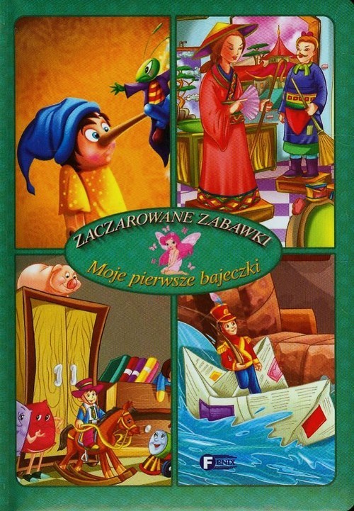 okładka Moje pierwsze bajeczki Zaczarowane zabawki książka