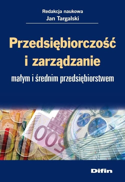 okładka Przedsiębiorczość i zarządzanie małym i średnim przedsiębiorstwem książka