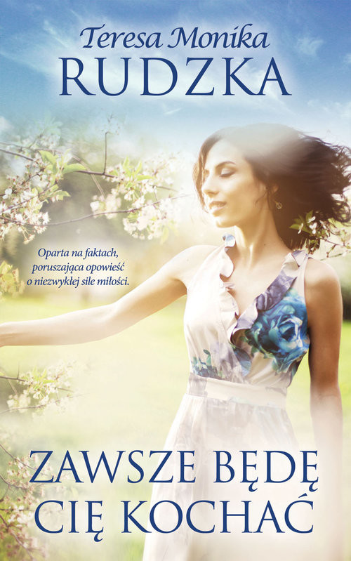 okładka Zawsze będę Cię kochać książka | Teresa Monika Rudzka