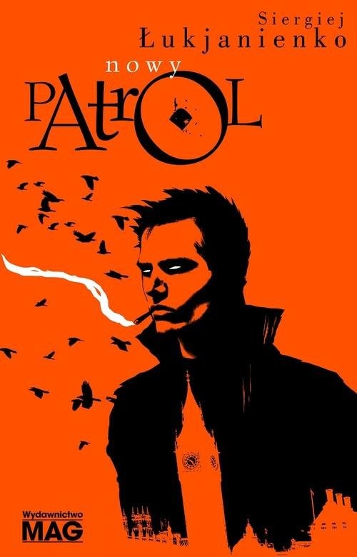 okładka Nowy patrol książka | Łukjanienko Siergiej