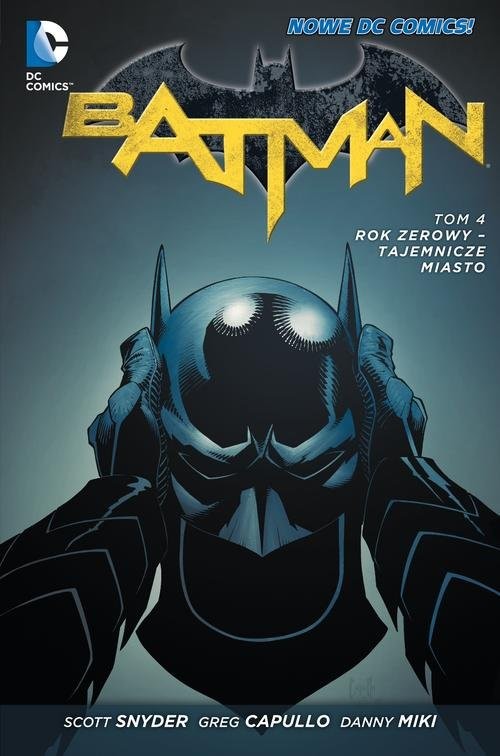 okładka Batman Tom 4 Rok zerowy Tajemnicze miasto książka | Scott Snyder