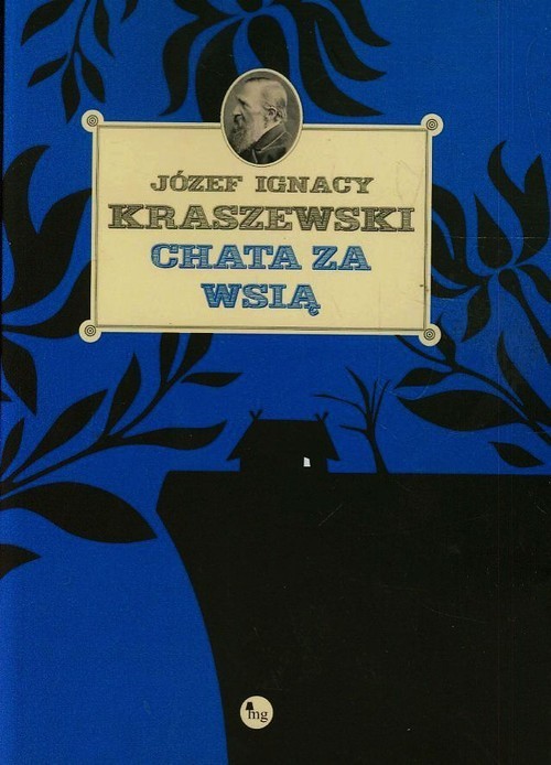 okładka Chata za wsią książka | Józef Ignacy Kraszewski