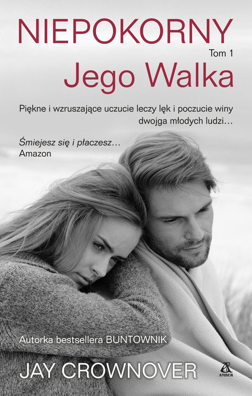 okładka Niepokorny Tom 1 Jego walka książka | Jay Crownover