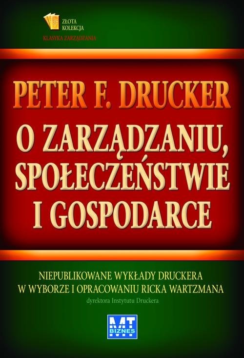 okładka O zarządzaniu, społeczeństwie i gospodarce książka | Peter F. Drucker
