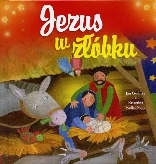 okładka Jezus w żłóbku książka | Jan Godfrey