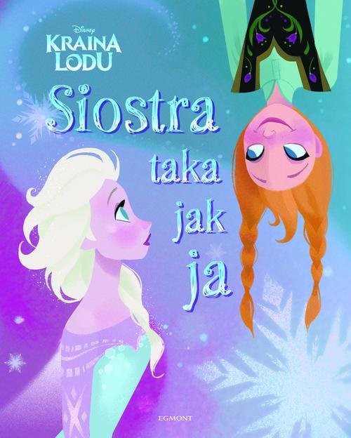 okładka Kraina Lodu Siostra taka jak ja książka