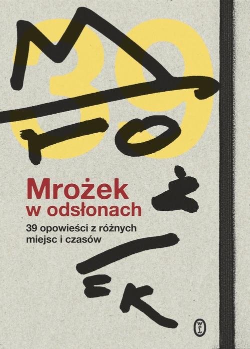 okładka Mrożek w odsłonach 39 opowieści z różnych miejsc i czasów książka