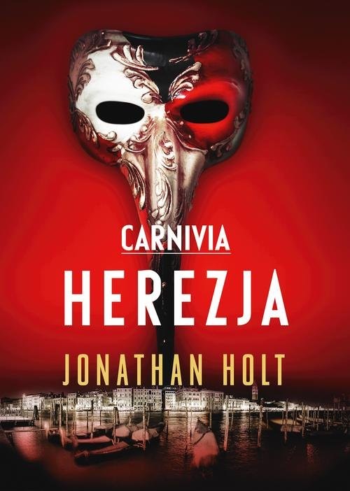 okładka Carnivia Herezja książka | Jonathan Holt