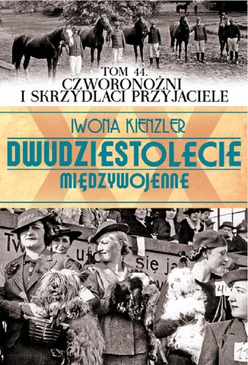 okładka Czworonożni i skrzydlaci przyjaciele książka | Iwona Kienzler