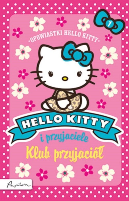 okładka Hello Kitty i przyjaciele Klub przyjaciół książka