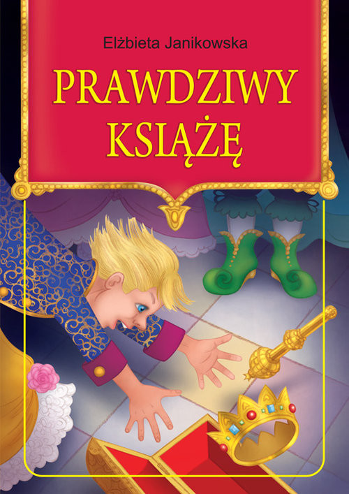 okładka Prawdziwy książę książka | Elżbieta Janikowska