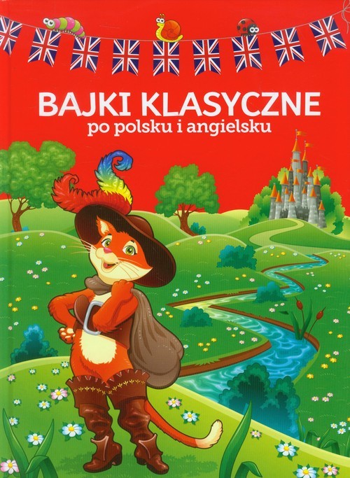 okładka Bajki klasyczne po polsku i angielsku książka