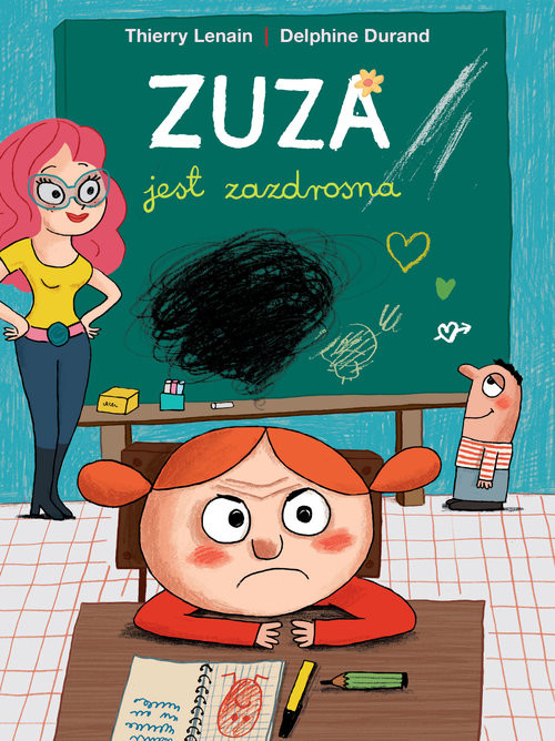 okładka Zuza jest zazdrosna książka | Thierry Lenain, Delphine Durand