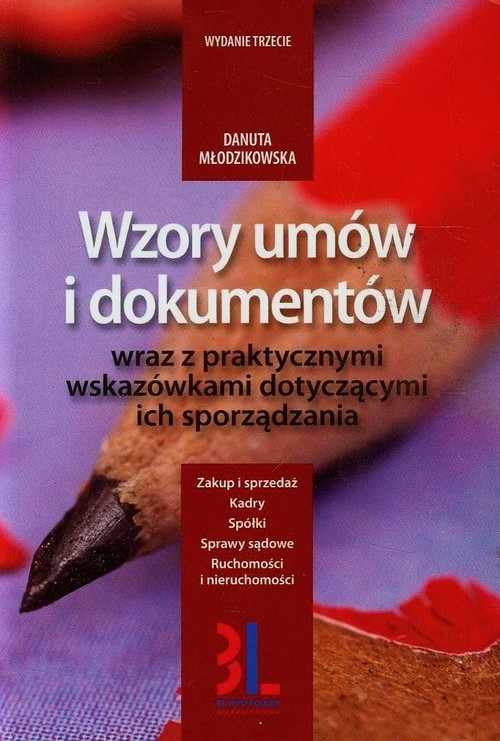 okładka Wzory umów i dokumentów wraz z praktycznymi wskazówkami dotyczącymi ich sporządzania książka | Danuta Młodzikowska