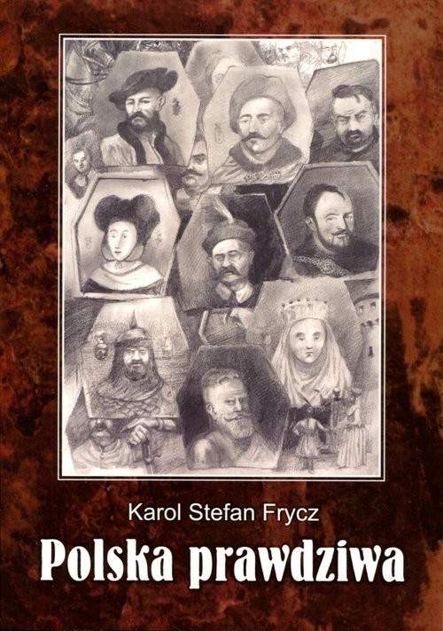 okładka Polska prawdziwa książka | Karol Stefan Frycz