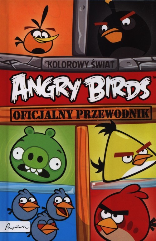 okładka Angry Birds Oficjalny przewodnik Kolorowy świat książka
