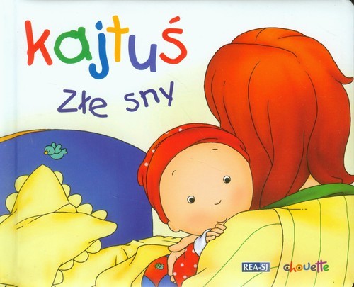 okładka Kajtuś Złe sny książka