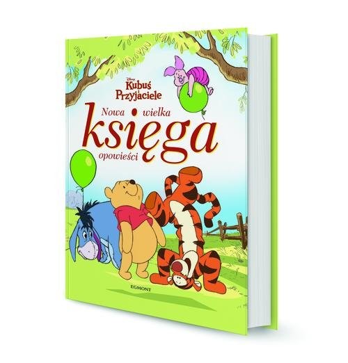 okładka Kubuś i przyjaciele Nowa wielka księga opowieści książka