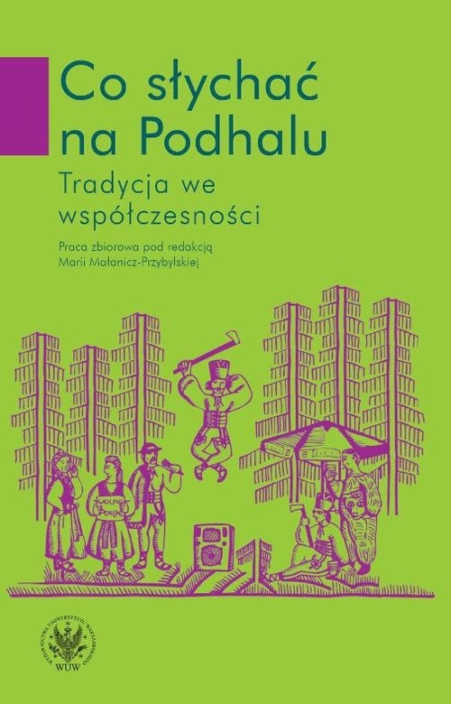 okładka Co słychać na Podhalu Tradycja we współczesności książka