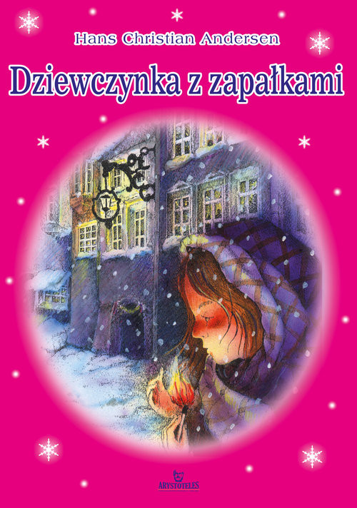 okładka Dziewczynka z zapałkami książka | Hans Christian Andersen