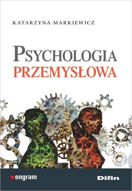 okładka Psychologia przemysłowa książka | Katarzyna Markiewicz