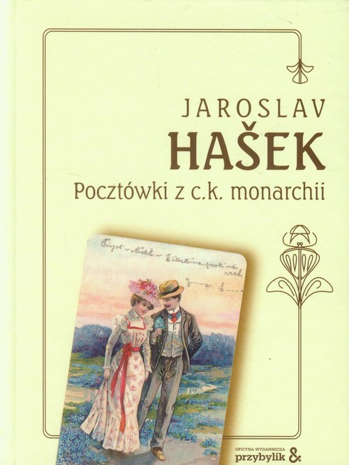 okładka Pocztówki z c.k. Monarchii książka | Jaroslav Hašek