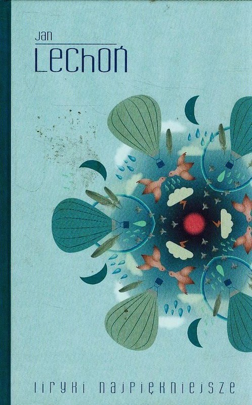 okładka Liryki najpiękniejsze książka | Jan Lechoń
