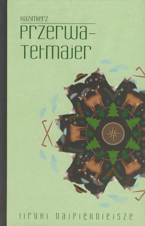 okładka Liryki najpiękniejsze Przerwa-Tetmajer książka | Kazimierz Przerwa-Tetmajer