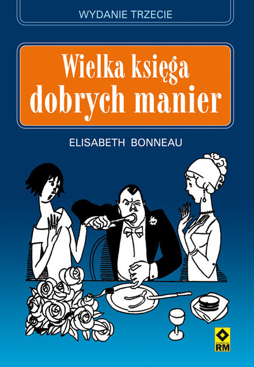 okładka Wielka księga dobrych manier książka | Elżbieta Bonneau