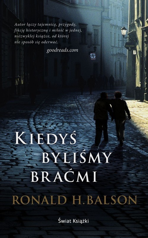 okładka Kiedyś byliśmy braćmi książka | Ronald H. Balson