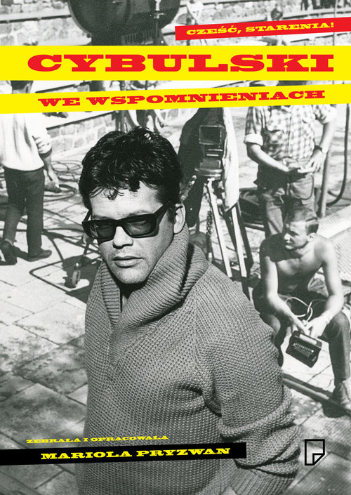 okładka Cześć starenia! Cybulski we wspomnieniach książka | Mariola Pryzwan
