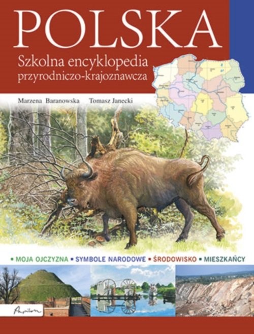 okładka Polska Szkolna encyklopedia przyrodniczo-krajoznawcza książka | Marzena Baranowska, Tomasz Janecki