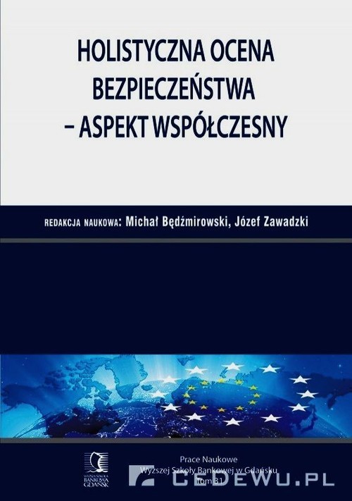 okładka Holistyczna ocena bezpieczeństwa aspekt współczesny książka