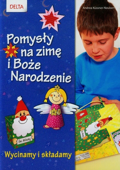 okładka Pomysły na zimę i Boże Narodzenie Wycinamy i składamy książka | Andrea Kussner-Neubert