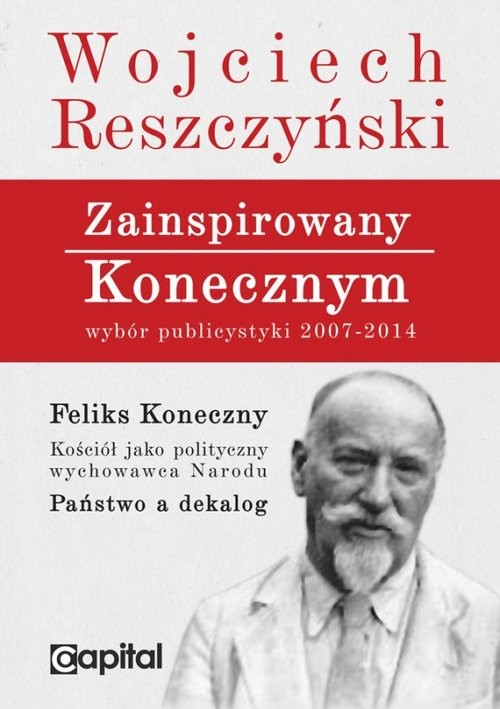 okładka Zainspirowany Konecznym książka | Reszczyński Wojciech