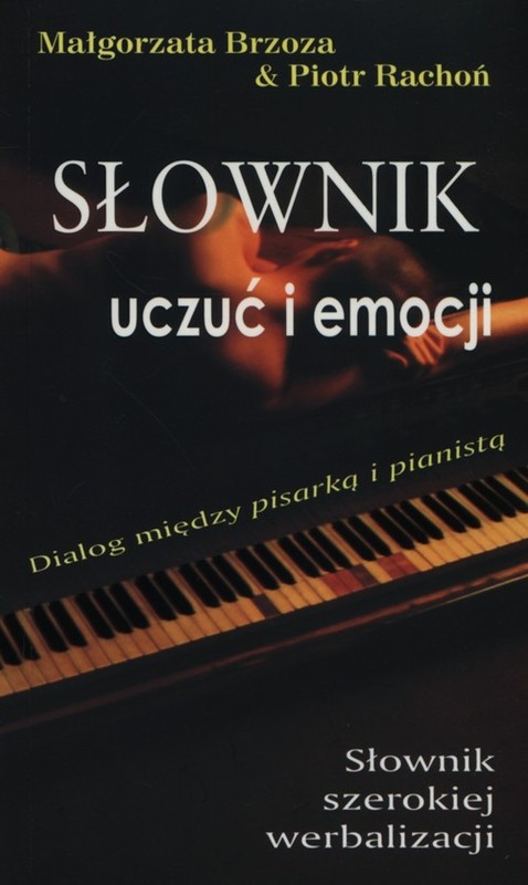 okładka Słownik uczuć i emocji z płytą CD książka | Małgorzata Brzoza, Piotr Rachoń