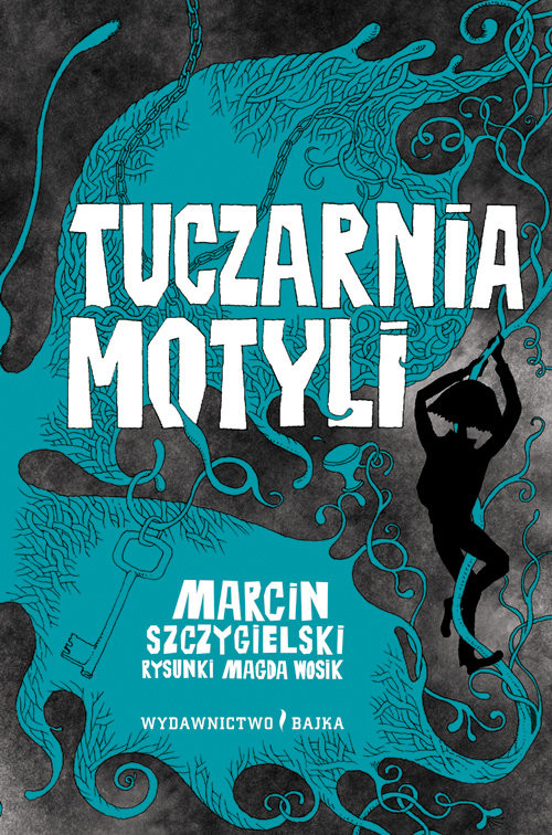 okładka Tuczarnia motyli książka | Marcin Szczygielski