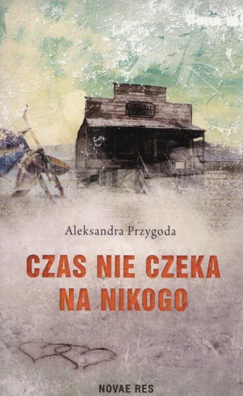 okładka Czas nie czeka na nikogo książka | Aleksandra Przygoda