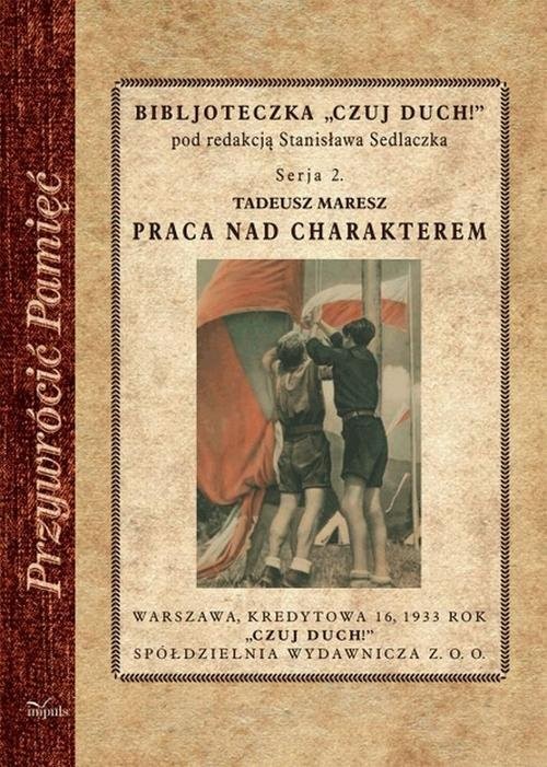 okładka Praca nad charakterem książka | Tadeusz Maresz