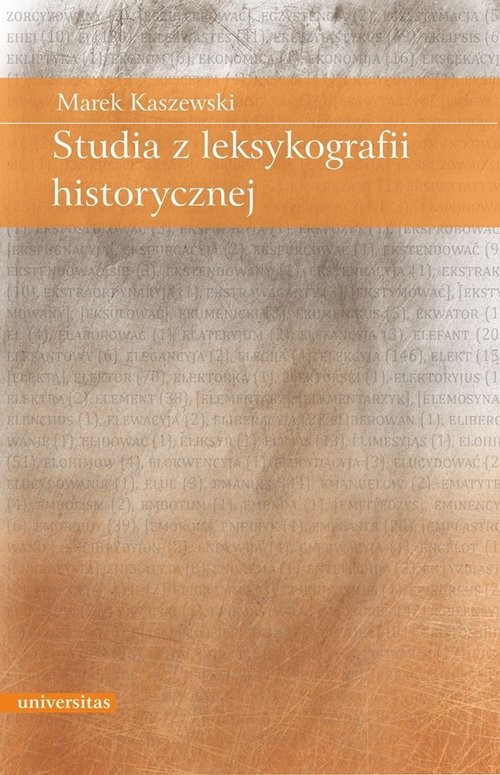 okładka Studia z leksykografii historycznej książka | Kaszewski Marek