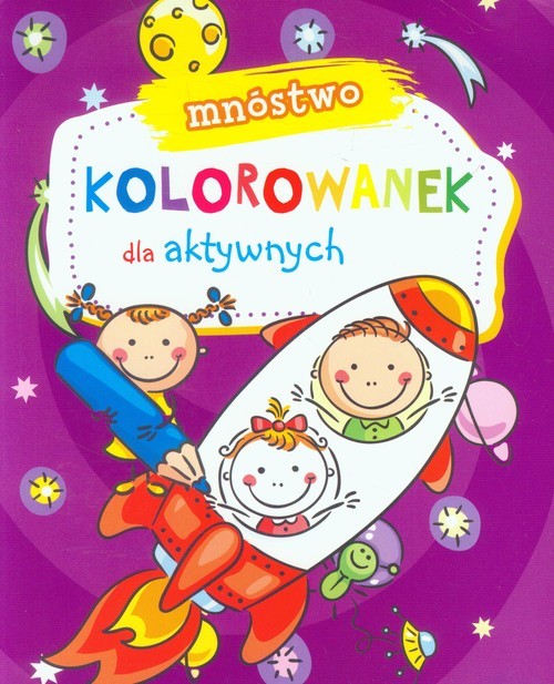 okładka Mnóstwo kolorowanek dla aktywnych książka